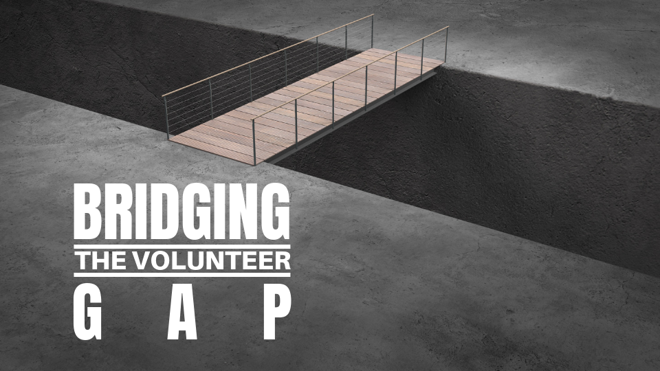Bridging The Volunteer Gap 960 X 540 1
